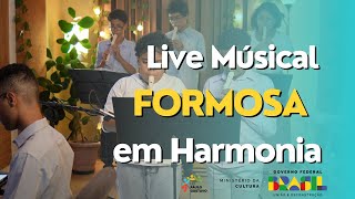 LIVE  Formosa em Harmonia Parte 2 [upl. by Hafeenah]