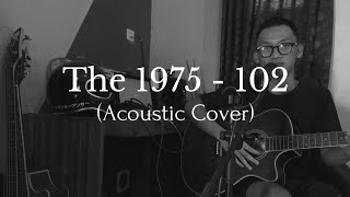 102  The 1975 acoustic cover by Tendy Permana [upl. by Adnuhsor]