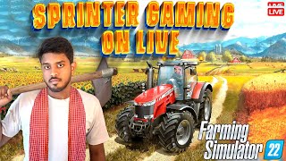 FS 22 Tamil Live  FARMING GAME  Sprinter Gaming on Live [upl. by Lazes]