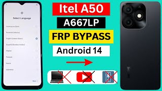 Itel A50 Frp Bypass Android 14 Without Pc  Itel A667LP Frp Bypass  Itel A50 Google Account Bypass [upl. by Ailemrac135]