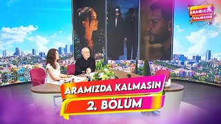 Aramızda Kalmasın  3 Ocak 2023  2 Bölüm [upl. by Noemys56]