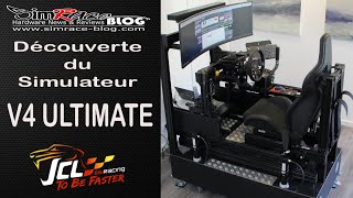 Découverte du simulateur V4 ULTIMATE de JCL Simracing  SimraceBlog [upl. by Siroval]