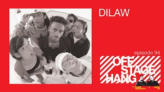 Offstage Hang 94 Dilaw [upl. by Sasnak]