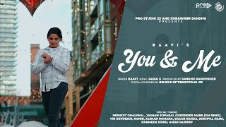 YOU n ME  RAAVI  JASSA G  PRO STUDIOS 23  LATEST PUNJABI SONGS 2024 [upl. by Porche355]