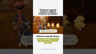 Legends Arceus é o Melhor Pokémon Switch nintendoswitch [upl. by Sumetra]