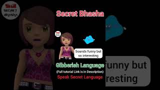 How To Speak Gibberish Secret Language  The Secret Code Language For Friends  ‎Secret Bhasha [upl. by Tompkins]