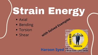 Strain EnergyBasic concept with solved examples [upl. by Mosa]