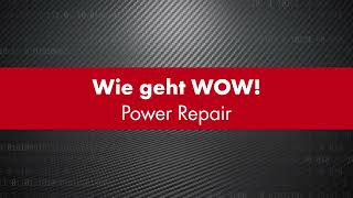 Wie geht WOW  Power Repair  WOW Würth Online World [upl. by Anatnom915]