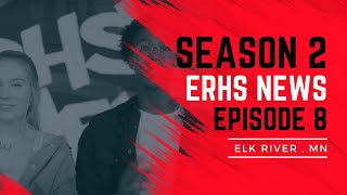 Episode 8 ERHS NEWS Season 2 [upl. by Manvel]