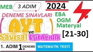 3 Adım Deneme Sınavları  AYT  Sayısal  1 Adım 1 Deneme  Matematik Testi  2024  MEB  EBA [upl. by Ellirpa]