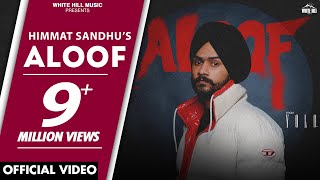 Aloof Official Video Himmat Sandhu  YOLO  Akh Puri Yudh Da Madaan Jatt Di [upl. by Ecienaj78]