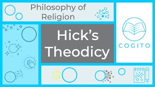 Hicks Theodicy [upl. by Trillbee]