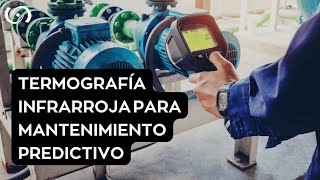 ✅​ TERMOGRAFÍA INFRARROJA  El método innovador para el mantenimiento predictivo  Apliter [upl. by Addi]