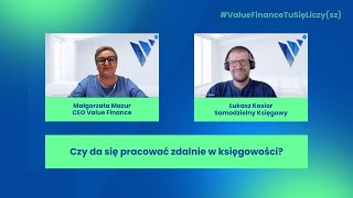 Czy w księgowości da się pracować zdalnie  Value Finance [upl. by Danuloff]