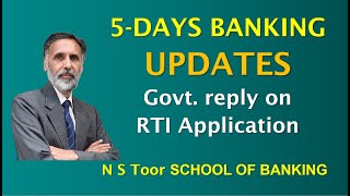 5 DAYS BANKING UPDATE  Govt reply to RTI application [upl. by Fredela]