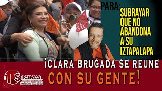 CLARA BRUGADA REGRESA A SU TERRUÑO PARA HABLAR CON SU GENTE  Iztapalapa [upl. by Sadoff854]