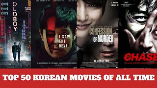 Top 50 BEST Korean Movies of All Time [upl. by Emlen684]