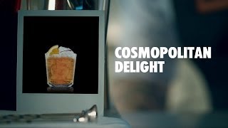 COSMOPOLITAN DELIGHT DRINK RECIPE  HOW TO MIX [upl. by Clemente]