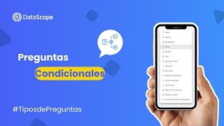 DataScope  Configuración de Preguntas Condicionales [upl. by Anuahs]