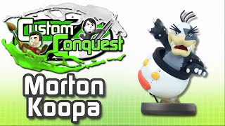 Custom Conquest  Morton Koopa amiibo [upl. by Zetana]