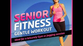 Senior Fitness Gentle Workout  ideal for a leisurely gym or jogging session [upl. by Nrehtak190]