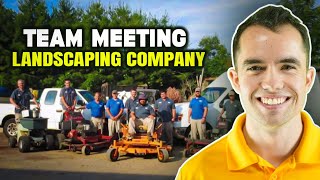 A REAL Team Meeting at Augusta Lawn Care [upl. by Preiser]