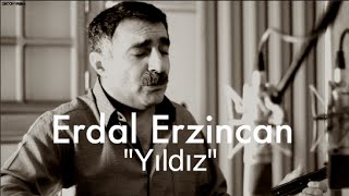 Erdal Erzincan  Yıldız  Groovypedia Studio Sessions [upl. by Iatnohs]