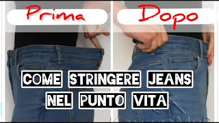 Come STRINGERE Punto Vita nei Jeans  How to TIGHTEN the Waist in Jeans [upl. by Sontich369]