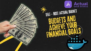 Actual Budget  Achieve your Finance goals [upl. by Barbe]