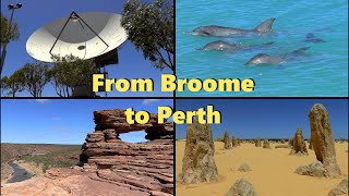 From Darwin to Perth Part 2 Broome to Perth [upl. by Myrvyn]