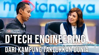 Mata Najwa Part 7  Cerita Baik D’Tech Engineering Dari Kampung Taklukkan Dunia [upl. by Link539]