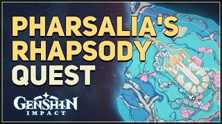 Pharsalias Rhapsody Genshin Impact [upl. by Aihsetal]