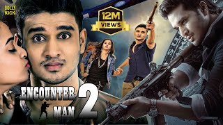 Encounter Man 2  Hindi Dubbed Movies  Nikhil Siddhartha  Nanditha Raj  SumanHindi Action Movies [upl. by Flora751]