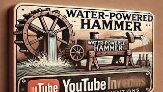 WaterPowered Hammer trip hammer emgotvmediasite [upl. by Imerej]