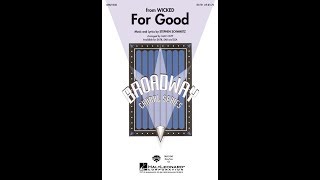 For Good SATB Choir  Arranged by Mac Huff [upl. by Kati]