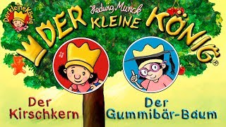 Der Kirschkern und der GummibärBaum – Der kleine König aus dem Sandmännchen [upl. by Sanjay]