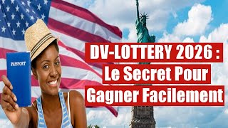 DVLOTTERY 2026  Gagner La Loterie Américaine Gratuitement voici comment [upl. by Nosidda]