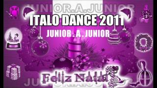 ITALO DANCE SET ESPECIAL DE NATAL 2011 [upl. by Eelyak]