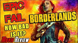 Borderlands Film is an EPIC FAIL  Angry Movie Review [upl. by Curley663]