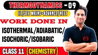 11 Chap 6  Thermodynamics 09  Work Done in IsothermalAdiabaticIsobaricIsochoric Process IIT JEE [upl. by Cohin]