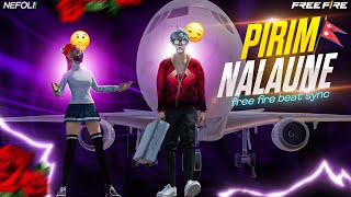 Pirim Nalaune  Beat Sync  Free Fire Best Edited [upl. by Atul]