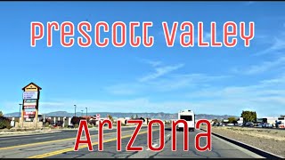 Prescott Valley Arizona  City Tour amp Drive Thru [upl. by Eerej]