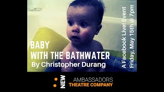 Friday Night Footlights 7 Christopher Durangs BABY WITH THE BATHWATER [upl. by Nnayhs701]