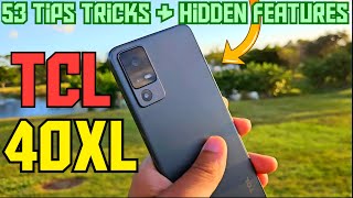 53 Tips and Tricks for the TCL 40 XL  Hidden Features [upl. by Derwon]