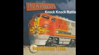 The Kingcats Knock Knock Rattle [upl. by Ursulina]