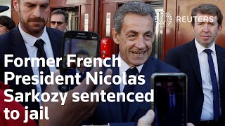 Former French President Nicolas Sarkozy sentenced to jail [upl. by Wallford422]