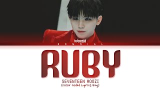 Woozi Ruby Lyrics 우지 Ruby 가사 Color Coded Lyrics [upl. by Netsuj260]