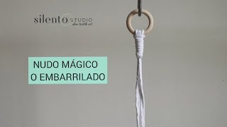 Como hacer el nudo MÁGICO o embarrilado  Macrame Basics  Gathering Knot [upl. by Laurita]