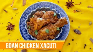 Goan Chicken Xacuti Recipe  Goan Chicken Curry [upl. by Esiled923]