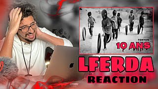 LFERDA  10 ans REACTION [upl. by Homovec]